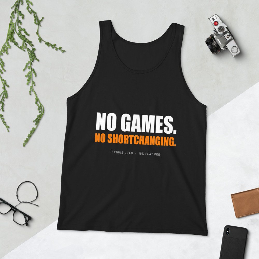 Serious Load No Games Tank Front