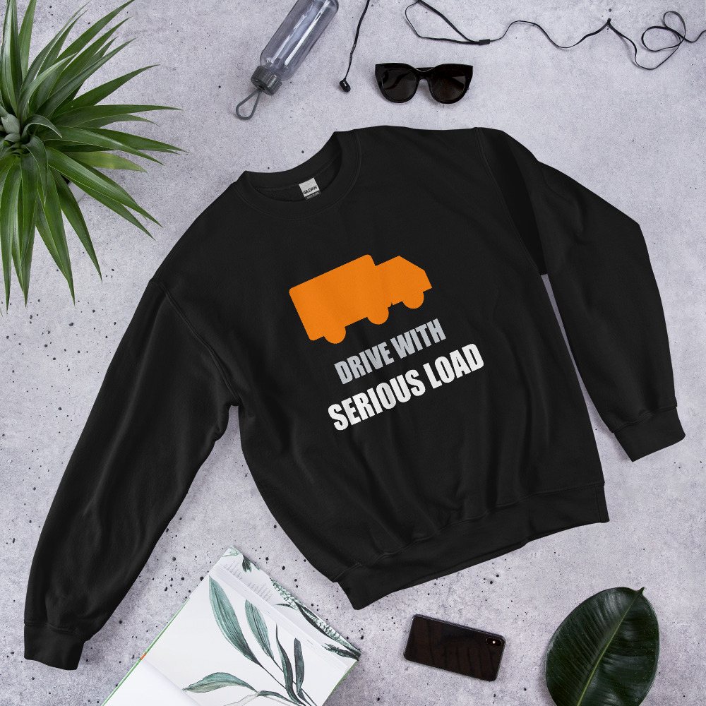 Serious Load Drive With Sweatshirt