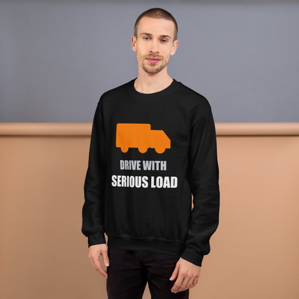 Serious Load Drive With Sweatshirt Front