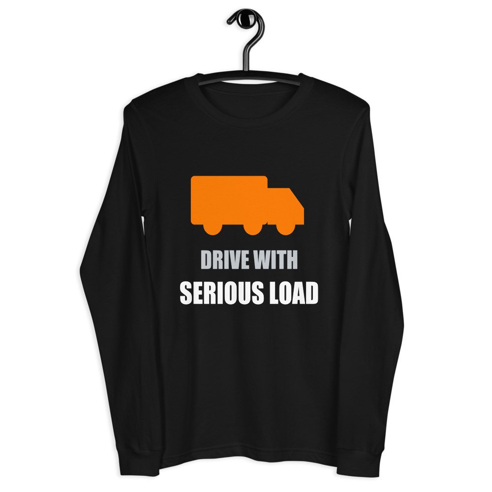 Serious Load Drive With Long Sleeve Tee