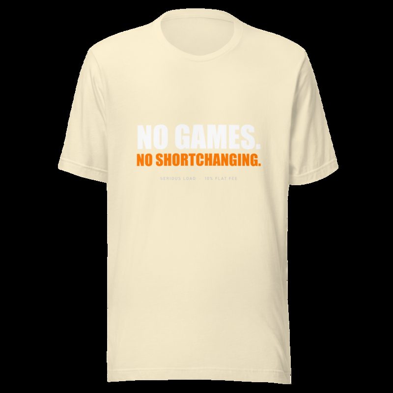 Serious Load No Games Tee Natural