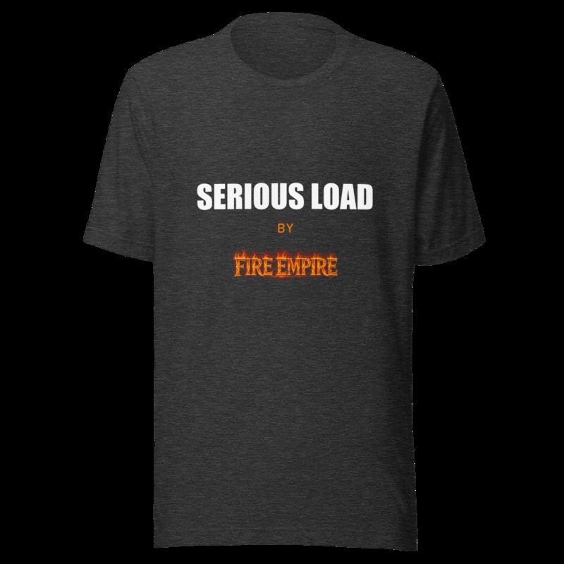 Serious Load By Fire Empire Tee Dark Grey Heather