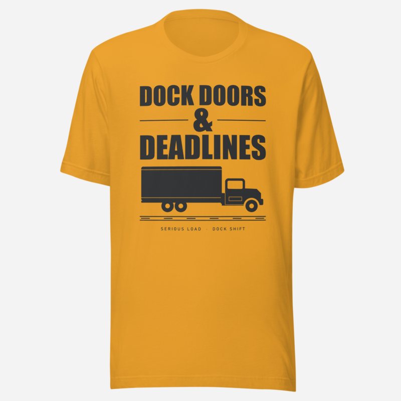 Serious Load Dock Doors & Deadlines Van Division Tee