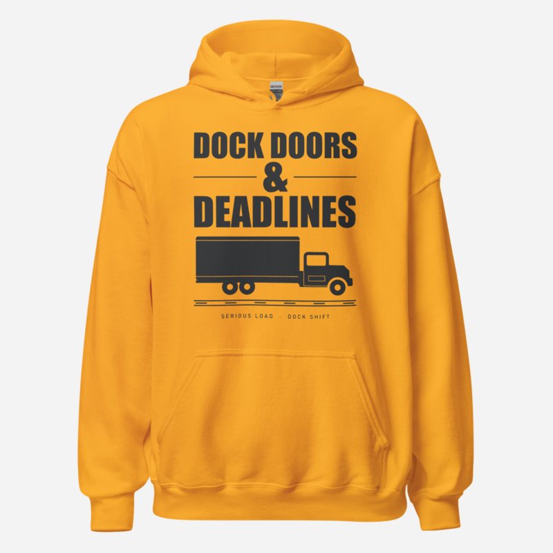 Serious Load Dock Doors & Deadlines Van Division Hoodie