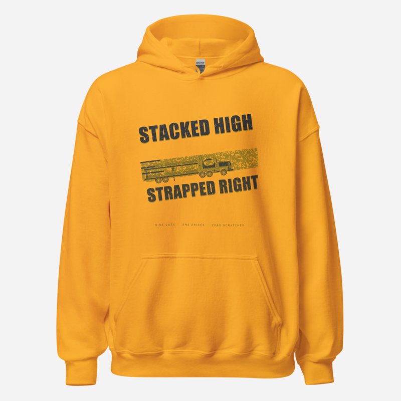 Serious Load Stacked High Strapped Right Freight Hoodie