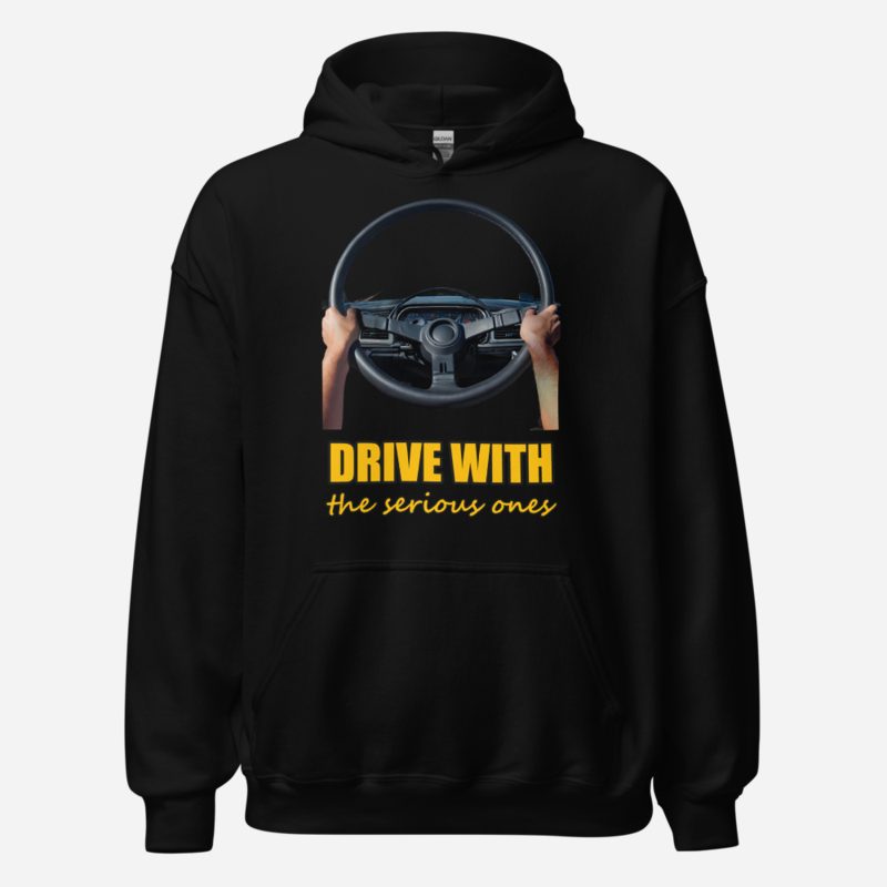 Serious Load Drive With The Serious Ones Steering Wheel Hoodie Black